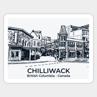 Chilliwack - British Columbia Magnet